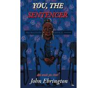 You, The Sentencer: What would you choose?