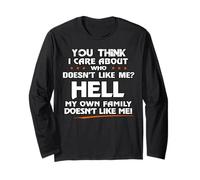 You Think I Care? Long Sleeve T-Shirt