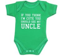 You Think I'm Cute You Should See My Uncle Baby Clothes Bodysuit 0-24 mth G 3-6
