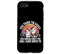 You Think I'm Sassy Meet My Daughter - Case for iPhone SE (2020) / 7/8