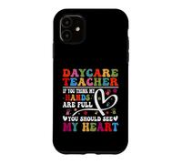 You Think My Hands Are Full See Heart Cute Daycare Teacher Case for iPhone 11