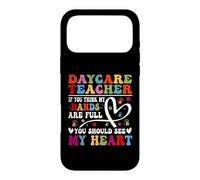 You Think My Hands Are Full See Heart Cute Daycare Teacher Case for iPhone 17 Pro Max