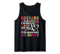 You Think My Hands are Full See Heart Cute Daycare Teacher Tank Top