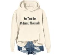 You Took One We Rise As Thousands Hoodie Turning Point Sweatshirt Letter Printed Graphic Unisex Shirt