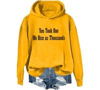 You Took One We Rise As Thousands Hoodie Turning Point Sweatshirt Letter Printed Graphic Unisex Shirt Yellow
