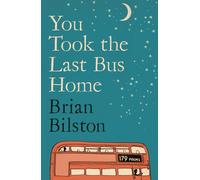 You Took the Last Bus Home