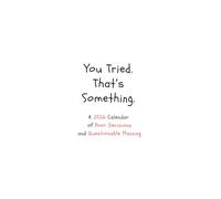 You Tried. That’s Something: A 2026 Calendar of Poor Decisions and Questionable Planning