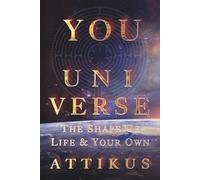 You Universe: The Shape Of Life & Your Own