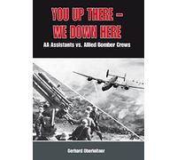 You Up There - We Down Here: Schoolboys deployed as Anti-Aircraft Gun Assistants