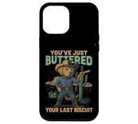 You’ve Just Buttered Your Last Biscuit - Outlaw Cowboy Dog Case for iPhone 12 Pro Max