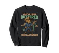 You’ve Just Buttered Your Last Biscuit - Outlaw Cowboy Dog Sweatshirt