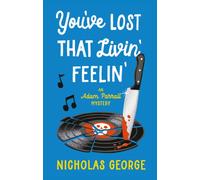 You’ve Lost That Livin’ Feelin’