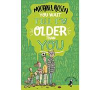 You Wait Till I'm Older Than You!: (Puffin Poetry)
