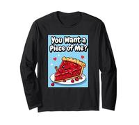 You Want a Piece of Me Cherry Pie Long Sleeve T-Shirt