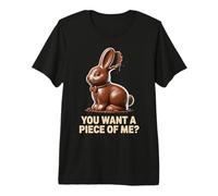 You Want A Piece of Me Funny Easter Bunny Chocolate Pun Premium T-Shirt