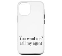 You want me? Call my agent Case for iPhone 12/12 Pro