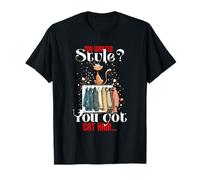 You Wanted Style? You got cat Hair T-Shirt