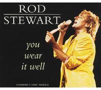 You wear it well Rod Stewart