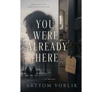 You Were Already Here