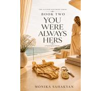 You Were Always Hers: A Psychological Thriller (The Eleanor Whitmore Series)