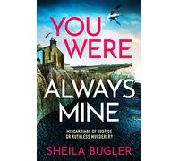 You Were Always Mine: A totally gripping crime thriller packed with suspense (A Dee Doran Crime Thriller)