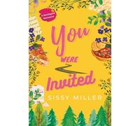 You Were Invited: A Small Town Vacation Romance (Northgold Romance)