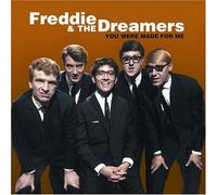 You Were Made for Me by Freddie & The Dreamers [Music CD]