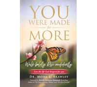 You Were Made for More: Walk boldly. Rise confidently.: Live the life God designed for you