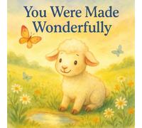 You Were Made Wonderfully