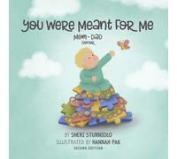 You Were Meant For Me: Mom*Dad*Donor