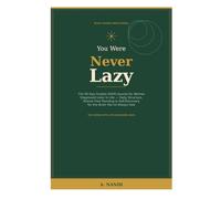 You Were Never Lazy: A Shame-Free 90-Day Journal for Women with Late ADHD Diagnosis