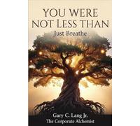 YOU WERE NOT LESS THAN: Just Breathe