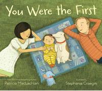 You Were the First by Patricia MacLachlan (English) Hardcover Book