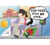 You Were with Me When...