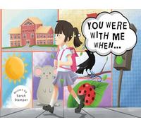 You Were with Me When...