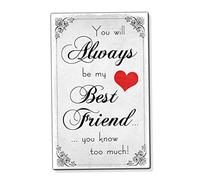 You Will Always Be My Best Friend You Know Too Much Fridge Magnet