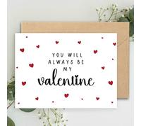 You will always be my Valentine A5 Greeting Card with envelope, Husband Wife Girlfriend Boyfriend Daughter, Simple Valentines Day Card Heart