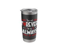You Will Be Forever My Always Valentines Day Stainless Steel Insulated Tumbler