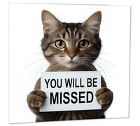 You Will be Missed Card - Sorry You're Leaving Colleagues Leaving Cat 148x148mm