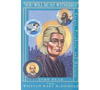 YOU WILL BE MY WITNESSES: Saints, Prophets and Martyrs