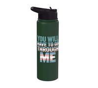 You Will Have to Go Through Me Trans Pride Stainless Steel Insulated Water Bottle
