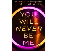 You Will Never Be Me
