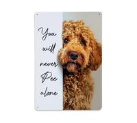 You Will Never Pee Alone Tin Sign Vintage Metal Sign Retro Wall Decor, Metal Poster for Home, Bar, Cafe, Office，Man Cave，Gift, 8x12 Inch