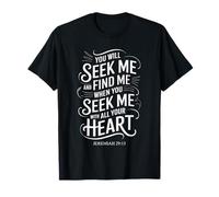 You Will Seek Me & Find Me Jeremiah 29:13 Bible Mysticism T-Shirt