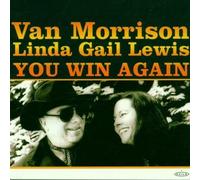 You Win Again by Van Morrison, Linda Gail Lewis (2000-10-03)