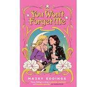 You Won't Forget Me: The brand new sweet, sapphic musical romance!