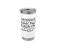 You Wouldn't Like me When I'm Angry | 70's Retro Stainless Steel Insulated Tumbler