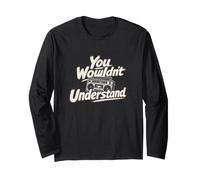 You Wouldn't Understand 80s Music Boombox Cassette Long Sleeve T-Shirt