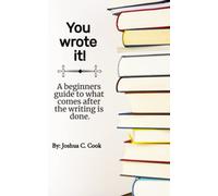 You Wrote It!: What to know before you self publish.