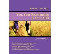 You, Your Relationship & Your ADD: A Workbook